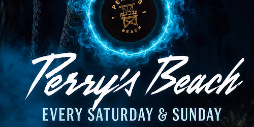 Perry\u2019s Beach Club \u2022 Santa Monica Beach Sun, Sep 27th