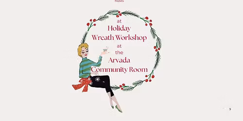 Holiday Wreath Workshop