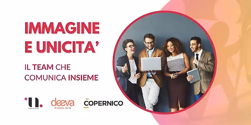 IMMAGINE E UNICITA': IL TEAM CHE COMUNICA INSIEME