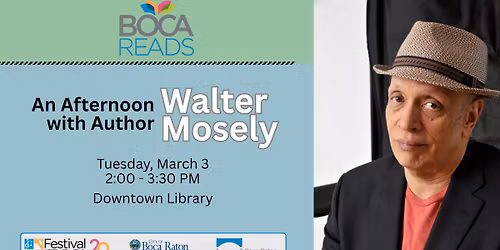 FREE! Boca Reads: An Afternoon with Author Walter Mosley