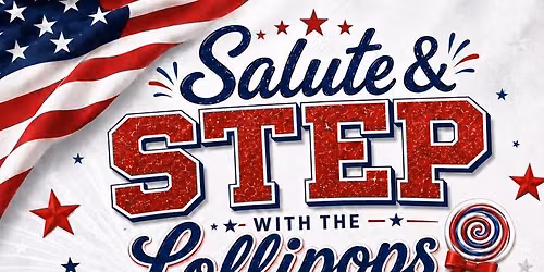 Salute & Step with the Lollipops Marching Group