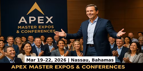 Apex Master Expos Conferences in Nassau, Bahamas
