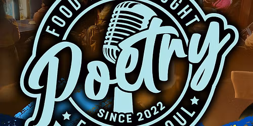 Poetry Night - Food For Thought Open Mic