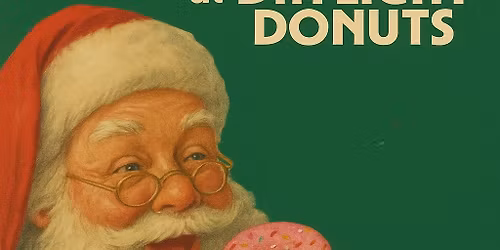 Donuts with Santa \ud83c\udf69\ud83c\udf85\ud83c\udffb