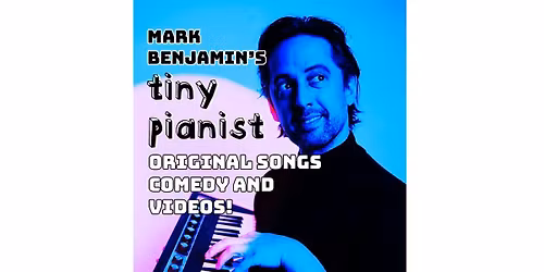 Tiny Pianist: A Musical Video Comedy Show - 11\/3