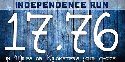 6th Annual - 1776 Independence RUN (FREE)