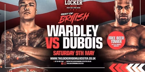 Best of British: WARDLEY vs DUBOIS