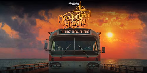 Occupational Hazard: The First Coral Reefers Film