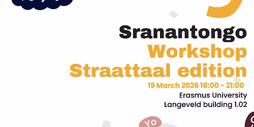 Sranantongo Workshop: Straattaal Edition