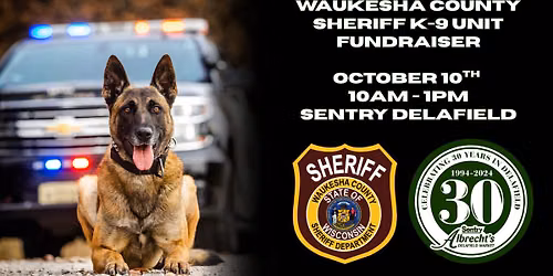 Waukesha Sheriff's Department K-9 Unit Fundraiser Albrecht's Sentry Delafield