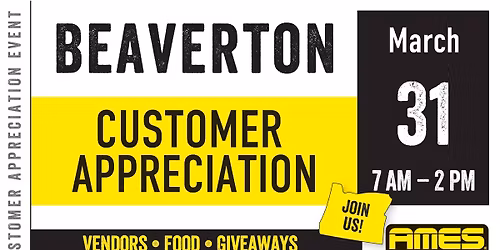 AMES Beaverton Customer Appreciation Event