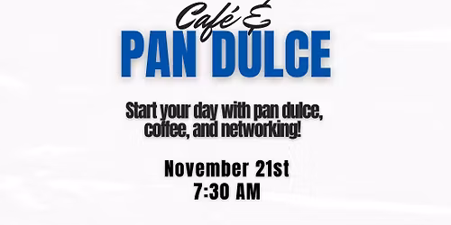 Cafe & Pan Dulce with Borderplex Community Capital