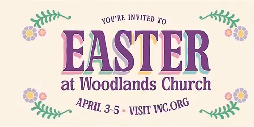 Easter at Woodlands Church