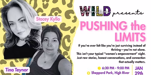 WILD Women: Pushing the Limits