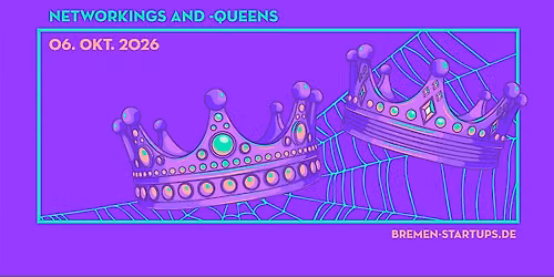 BremenStartups NetworKings & -Queens