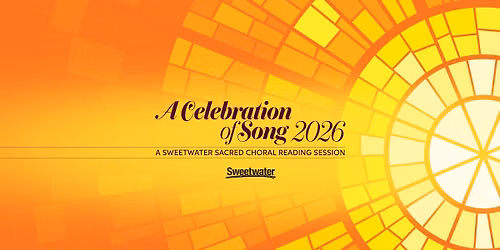 A Celebration of Song 2026: A Sacred Choral Reading Session