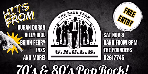 \ud83d\udd76\ufe0f The Band From U.N.C.L.E. \u2013 70\u2019s & 80\u2019s Pop Rock Party \ud83c\udfb7