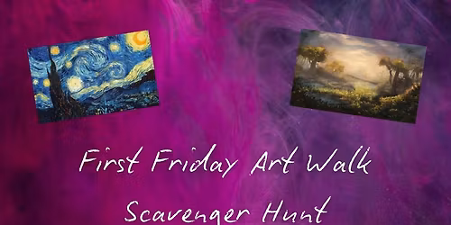 First Friday Art Walk Scavenger Hunt
