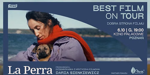 Best Film on Tour: LA PERRA | Pokaz przedpremierowy i spotkanie wok\u00f3\u0142 filmu