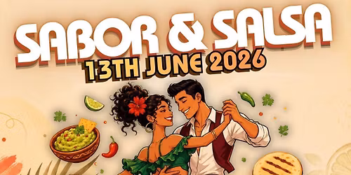 SABOR &amp; SALSA 2026 \ud83c\udf2e\ud83d\udc83\ud83c\udffd\u2600\ufe0f @BARRIO.UK