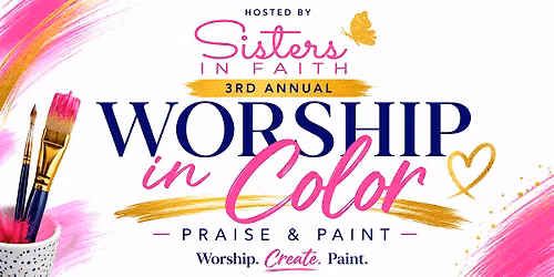 Worship in Color: A Live Praise and Paint Experiance