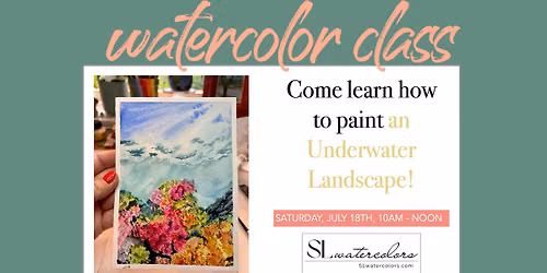 Loose Watercolor Class: Underwater Landscape