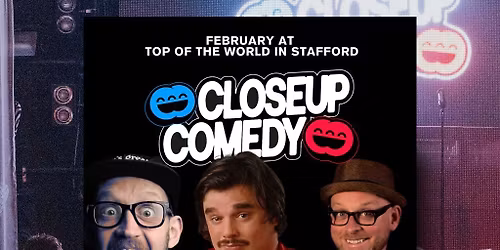 CLOSEUP COMEDY in Stafford with Dan Nightingale & Red Richardson