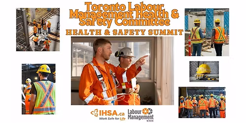 2025 Toronto LMHSC - Health & Safety Summit