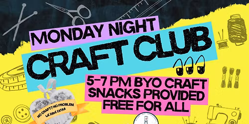 Monday Night Craft Club