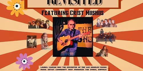 Laurel Canyon Revisited, with Crist Moshos
