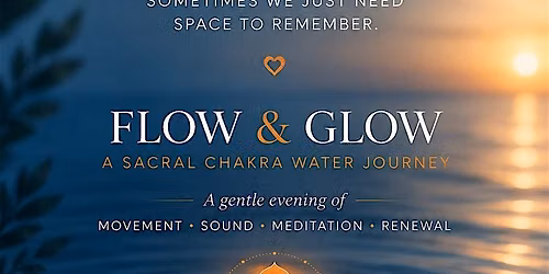 FLOW & GLOW A SACRAL CHAKRA Water Journey