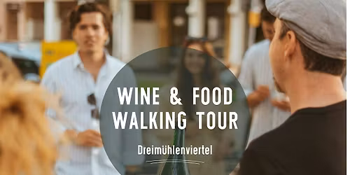 Wine & Food Walking Tour DREIM\u00dcHLENVIERTEL! | Munich Wine Rebels