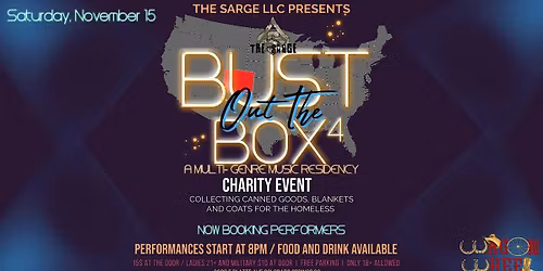 The Sarge LLC Presents: BUST OUT THE BOX 4 Charity Night