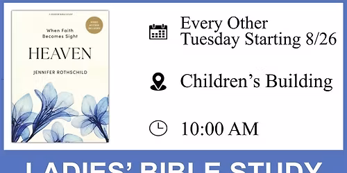 LADIES' MORNING BIBLE STUDY - HEAVEN