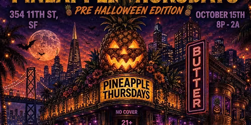 \ud83c\udf4d PINEAPPLE THURSDAYS: PRE-HALLOWEEN EDITION \ud83c\udf4d
