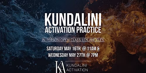 Kundalini Activation Practice (KAP) Los Angeles