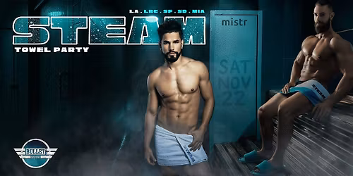 STEAM Towel Party LA - November Edition