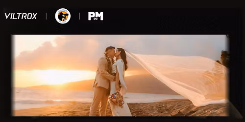 PDMC Presents | Viltrox Exclusive Wedding Videography Masterclass