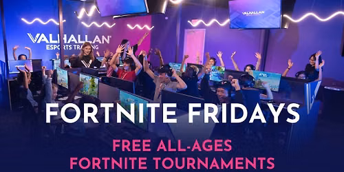 Fortnite Fridays at Valhallan