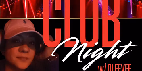 \ud83d\udea8 CLUB NIGHT! \ud83d\udea8
