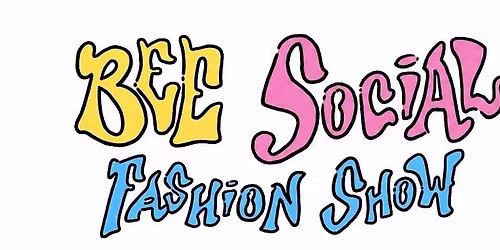 Bee Social Fashion Show