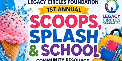 Scoops, Splash & School Community Resource & Vendor Fair!