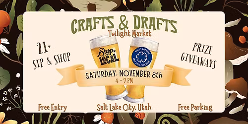Crafts & Drafts Sip & Shop Event - 21+