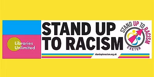 Stand Up to Racism at Exeter Library