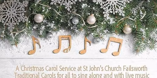 Christmas Carol Service at St John's Church Failsworth
