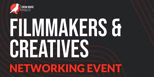 Filmmakers & Creatives Networking Event