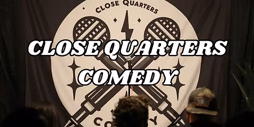 Close Quarters Comedy Presents: Liam McGurk