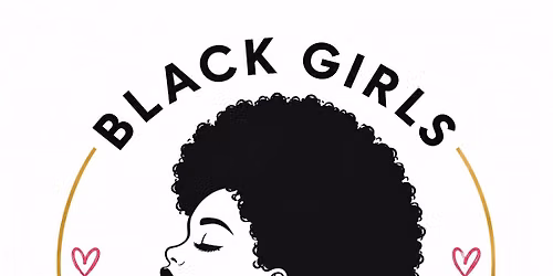 Authentically SHE Cookout : Black Girls Need Love Too