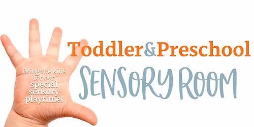 Toddler & Preschool Sensory Room - During Open Hours