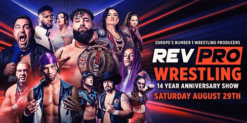 Revolution Pro Wrestling: 14 Year Anniversary Show at OVO Arena Wembley